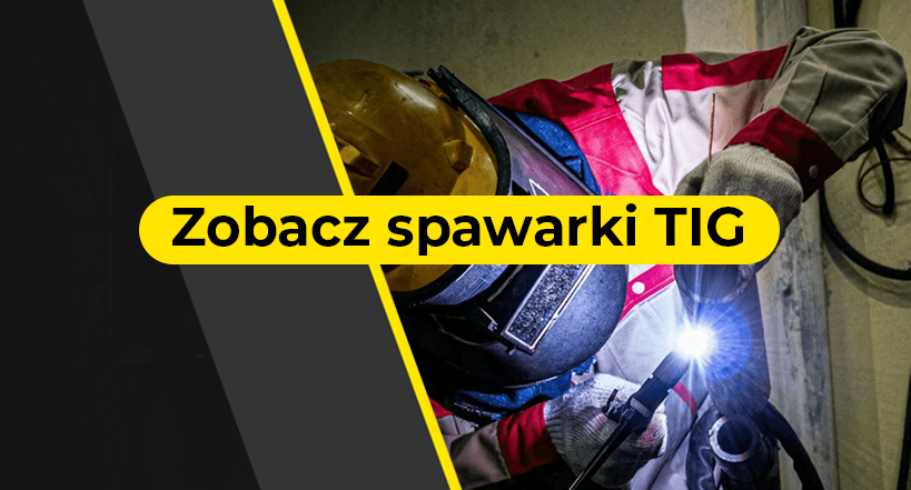 Zobacz spawarki TIG